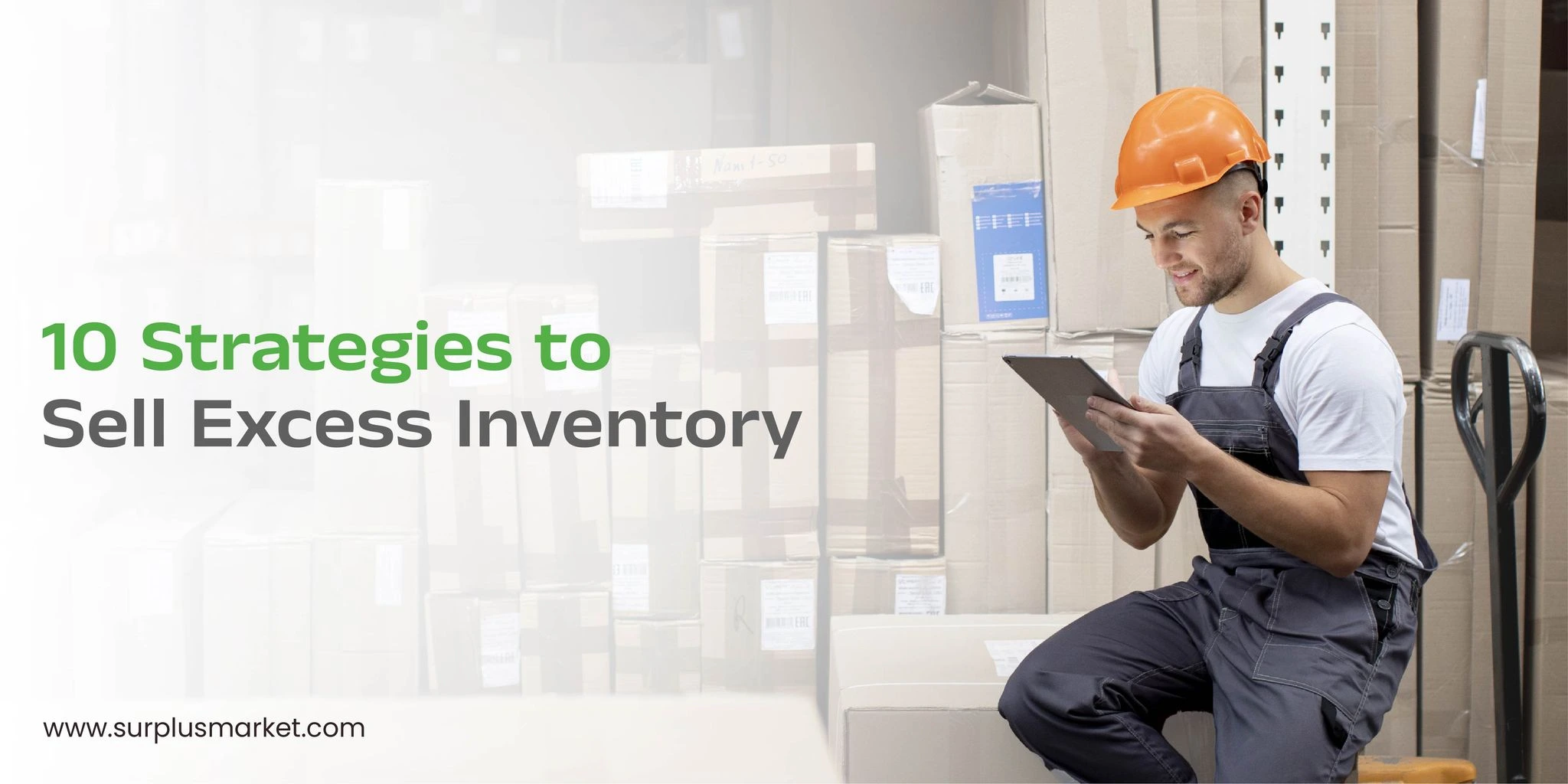 10 Strategies to Sell Your Excess Inventory in 2026