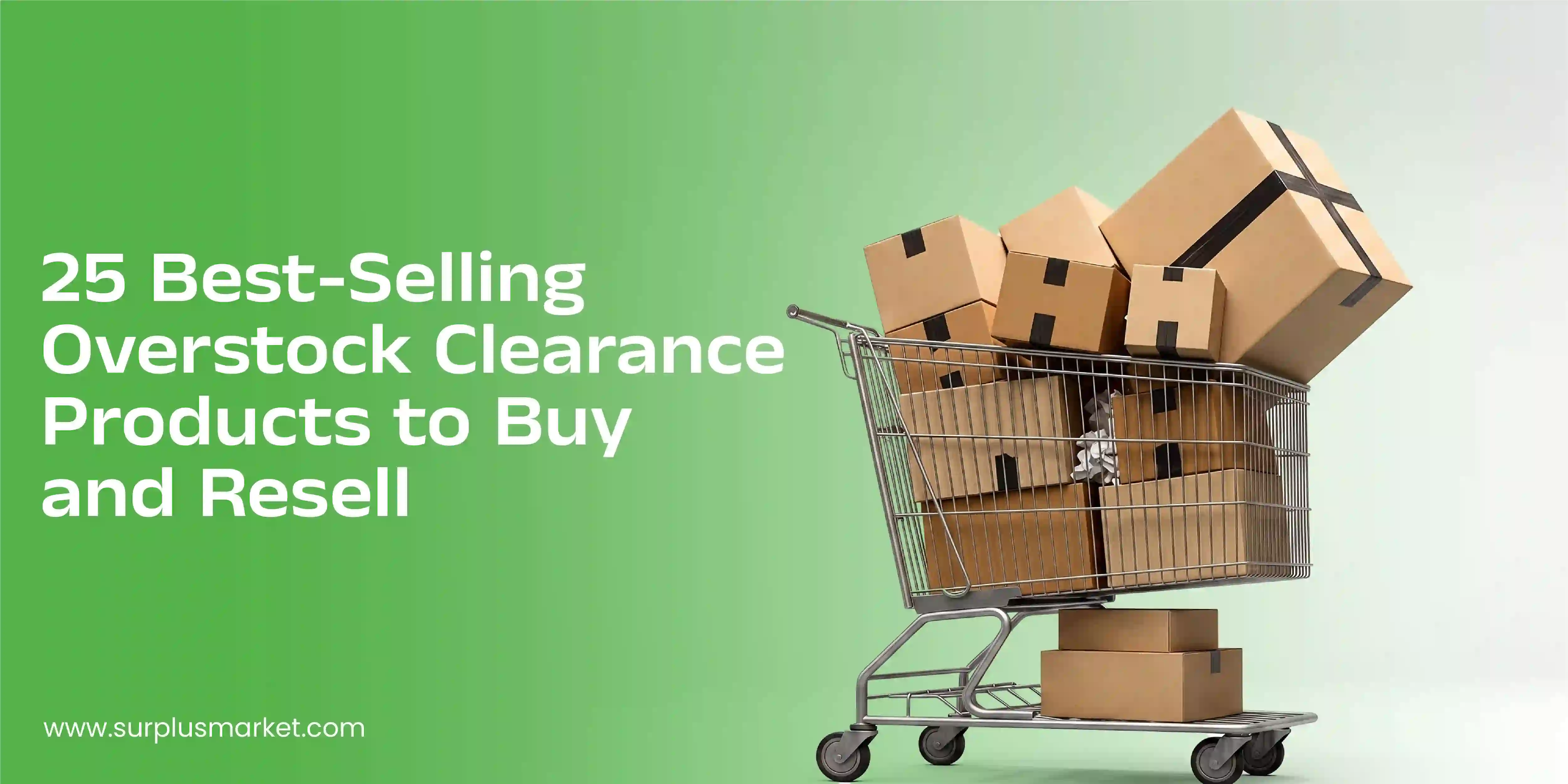 25 Best-Selling Overstock Clearance Products to Buy and Resell in 2026